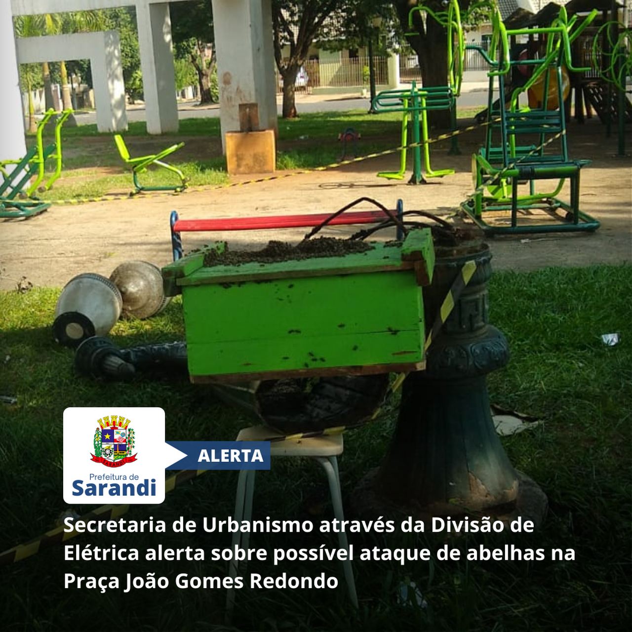 Secretaria de Urbanismo através da Divisão de Elétrica alerta sobre abelhas na Praça João Gomes Redondo no Parque Alvamar